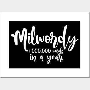 Milwordy 1,000,000 words in a year - Milwordy writing challenge gift idea for writers Posters and Art